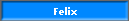 Felix